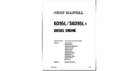 6D95L-1 Diesel Engines (app.to FD33..45-4; FD35..80-5; FD50..70E-5/6; SD23/25-3 Forklift Trucks) Shop Manual (6D95L-BE2_SM002)