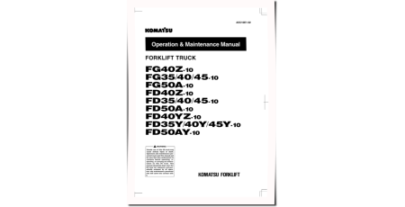 FD35/45(Y),FD40(Y,Z,YZ),FD50A(Y)-10 Diesel; FG35,FG40(Z),FG45(A)-10 LPG Forklift Trucks Operate&Maintenance manual (AEC10E1-02)