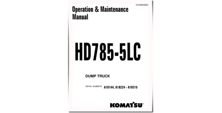 HD785-5-LC (SN: A10144; A10224-10315) Rigid Dump Trucks (USA) Operate and Maintenance manual (CEAM006003)