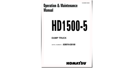HD1500-5 (SN: A30079-30160) Rigid Dump Trucks (USA) Operate and Maintenance manual (CEAM014503)