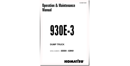 930E-3 (SN: A30364-30461) Electric Dump Trucks (USA) Operate and Maintenance manual (CEAM015901D)