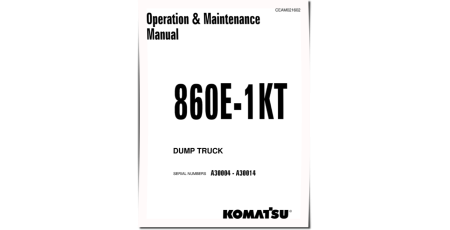860E-1-KT (SN: A30004-30014) Electric Dump Trucks (USA) Operate and Maintenance manual (CEAM021602)