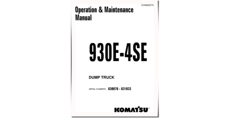 930E-4-SE (SN: A30876-31033) Electric Dump Trucks (USA) Operate and Maintenance manual (CEAM022701)