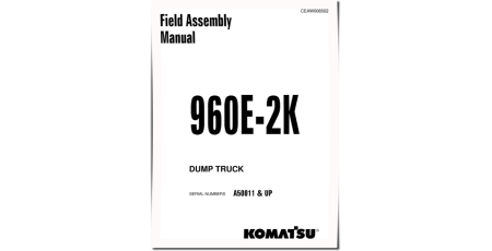 960E-2-K (SN from A50011) Electric Dump Trucks (USA) Field Assembly Manual (CEAW006502)