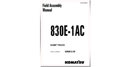 830E-1-AC (SN from A30566) Electric Dump Trucks (USA) Field Assembly Manual (CEAW006802)