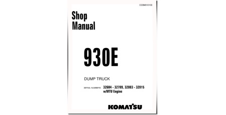930E (SN: 32604-32789) Electric Dump Trucks w.MTU Engines (USA) Workshop Manual (CEBD010100)