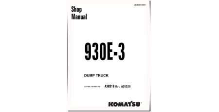 930E-3 (SN: A30310-30328) Electric Dump Trucks (USA) Workshop Manual (CEBD013301)