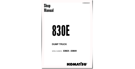 830E (SN: A30625-30649) Electric Dump Trucks (USA) Workshop Manual (CEBM006301)