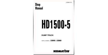 HD1500-5 (SN: A30049-30069) Rigid Dump Trucks (USA) Workshop Manual (CEBM010701)