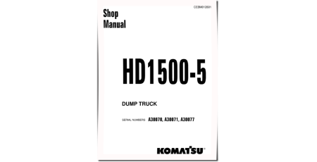HD1500-5 (SN: A30070; A30071; A30077) Rigid Dump Trucks (USA) Workshop Manual (CEBM012601)