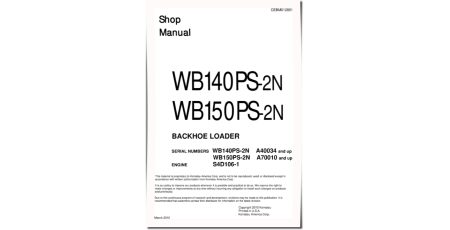 WB140PS-2-N and WB150PS-2-N Backhoe Loaders with S4D106-1 engine (USA) Workshop Manual (CEBM012801)