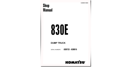 830E (SN: A30733-30815) Electric Dump Trucks (USA) Workshop Manual (CEBM014900D)