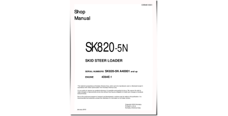 SK820-5-N (SN from A40001) Skid Steer Loaders with 4D84E-1 engines (USA) Workshop Manual (CEBM016001)