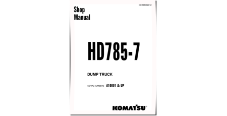 HD785-7 (SN from A10001) Rigid Dump Trucks (USA) Workshop Manual (CEBM019012)