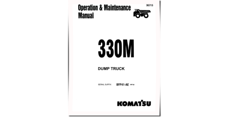 330M (SN from BFP41-AE) Rigid Dump Trucks (USA) Operate and Maintenance manual (DG713)