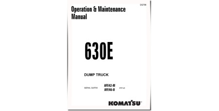 Haulpak 630E (SN: AFE42-M-; AFE46-U-) Electric Dump Trucks (USA) Operate and Maintenance manual (DG738D)