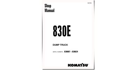 830E (SN: A30607-30624) Electric Dump Trucks (USA) Workshop Manual (DG753)