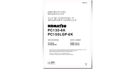 PC130-6K (SN from K30001) and PC150LGP-6K (SN from K35001) Crawler Excavators (UK) Workshop Manual (EEBM001501)