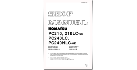 PC210-6K, PC210LC-6K, PC240LC-6K and PC240NLC-6K (SN: K32001-) Crawler Excavators (UK) Workshop Manual (EEBM001801)