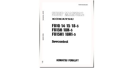 FB10-5, FB14-5, FB15(H)-5, FB15H1-5, FB18(H)-5, FB18H1-5 Electric Forklift Truck Shop Manual (FB10_18.5ES-BE1)