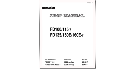 FD100-7, FD115-7, FD135-7, FD150E-7, FD160E-7 (SN: 6001-6999) Diesel Forklift Trucks Workshop Manual (BEE07E1-06)