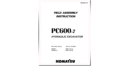PC600-7 and PC600LC-7 (SN from 20001) Crawler Excavators (Japan) Field Assembly Manual (GEN00013-01)