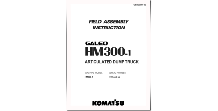 HM300-1 (SN from 01001) and HM300-1-L (SN from A10001) Articulated Dump Trucks Field Assembly Manual (GEN00017-00)
