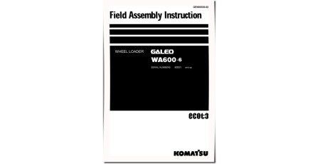 WA600-6 (SN from 60001) 4WD Wheeled Loaders (Japan) Field Assembly Manual (GEN00036-02)