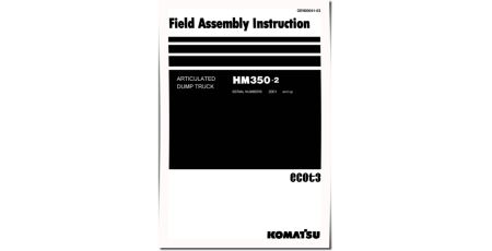 HM350-2 (SN from 02001) Articulated Dump Trucks Field Assembly Manual (GEN00041-03)