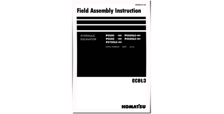 PC600-8, PC600LC-8, PC650-8, PC650LC-8, PC700LC-8 (SN: 65001-) Crawler Excavators Field Assembly Manual (GEN00101-02)
