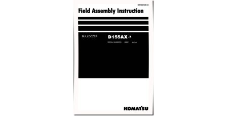 D155AX-7 (SN from 90001) Crawler Dozers (Japan) Field Assembly Manual (GEN00108-03)