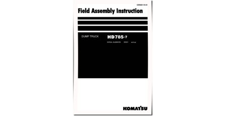 HD785-7 (SN from 30001) Rigid Dump Trucks (Japan) Field Assembly Manual (GEN00119-01)