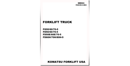 FD50(E)-5, FD60(E,H)-5, FD70(E,H)-5, FD80H-5 Diesel; FG50-5, FG60-5, FG70-5 LPG Forklift Trucks Workshop Manual (SM024)
