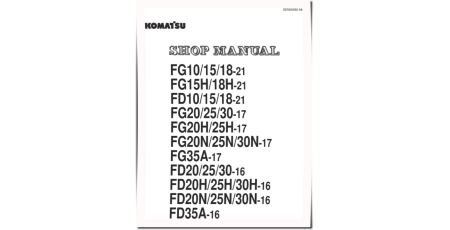 FD10/15/18-21,FD20/25/30-16,FD35A-16 Diesel,FG10/15/18-21,FG20/25/30(H,N)-17,FG35A-17 LPG Llift Truck Shop Manual (SEN05692-04)