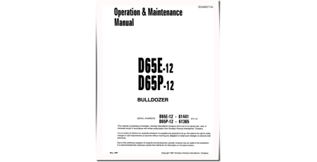 D65E-12 (SN: 61441-65000), D65P-12 (SN: 61365-65000) Crawler Dozers (Japan) Operate and Maintenance manual (SEAD007104)
