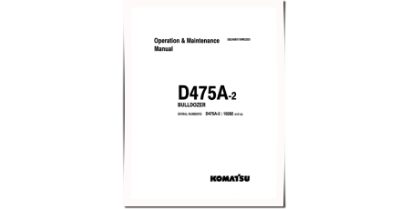 D475A-2 (SN: 10282-10364) Crawler Dozers (Japan) Operate and Maintenance manual (SEAD019M0203)