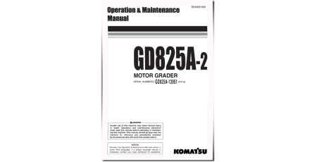 GD825A-2 (SN: 12051-12106) Motor Graders (Japan) Operate and Maintenance manual (SEAD021400)