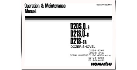D20Q-6, D20S-6, D21Q-6, D21S-6 and D21S-6-A Crawler Dozers (Japan) Operate and Maintenance manual (SEAM01020603)