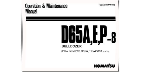 D65A-8, D65E-8 and D65P-8 Crawler Dozers (Japan) Operate and Maintenance manual (SEAM01440805)