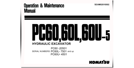 PC60-5(SN:20501-28000), PC60L-5(SN:07501-08000), PC60U-5(SN:04501-) Excavators Operate and Maintenance manual (SEAM02010502)