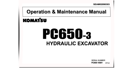 PC650-3 (SN: 10501-10660) Crawler Excavators (Japan) Operate and Maintenance manual (SEAM02090303)