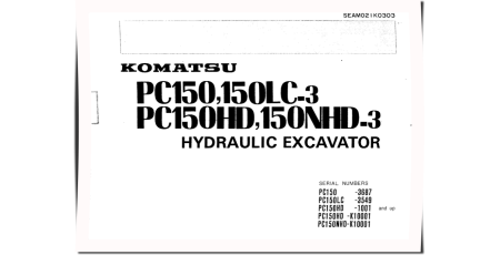 PC150-3 (SN:03687-), PC150HD-3 (SN:01001-;K10001-), PC150LC-3, PC150NHD-3 Excavators Operate&Maintenance manual (SEAM021K0303)