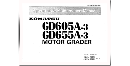 GD605A-3 (SN from 57001) and GD655A-3 (SN from 67001) Motor Graders (Japan) Operate & Maintenance manual (SEAM023DUS01)