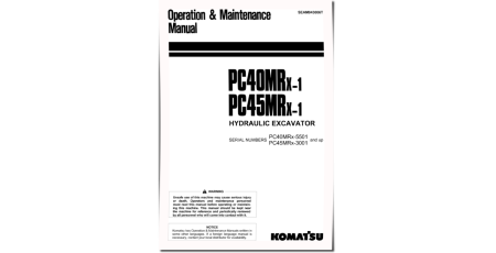 PC40MRX-1 (SN from 05501), PC45MRX-1 (SN from 03001) Crawler Excavators (Japan) Operate and Maintenance manual (SEAM043006T)
