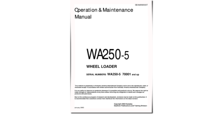 WA250-5 (SN from 70001) 4WD Wheeled Loaders (Japan) Operate and Maintenance manual (SEAM050500)