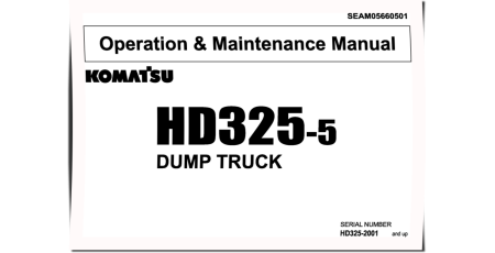 HD325-5 (SN: 02001-02263) Rigid Dump Trucks (Japan) Operate and Maintenance manual (SEAM05660501)