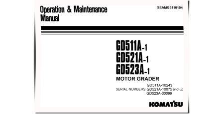 GD511A-1, GD521A-1 and GD523A-1 Motor Graders (Japan) Operate and Maintenance manual (SEAMG5110104)