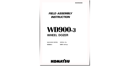 WD900-3 (SN from 50001) Wheeled Dozers (Japan) Field Assembly Manual (SEAW002500)