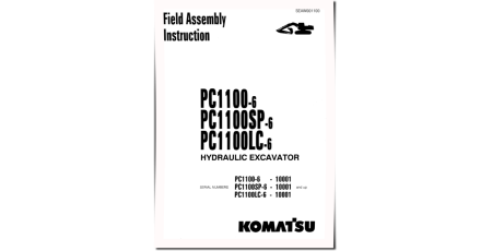 PC1100-6, PC1100LC-6 and PC1100SP-6 Crawler Excavators (Japan) Field Assembly Manual (SEAWD01100)