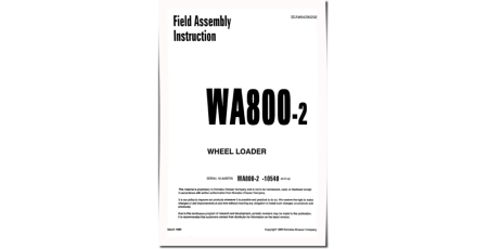 WA800-2 (SN from 10540) 4WD Wheeled Loaders (Japan) Field Assembly Manual (SEAWD04280202)